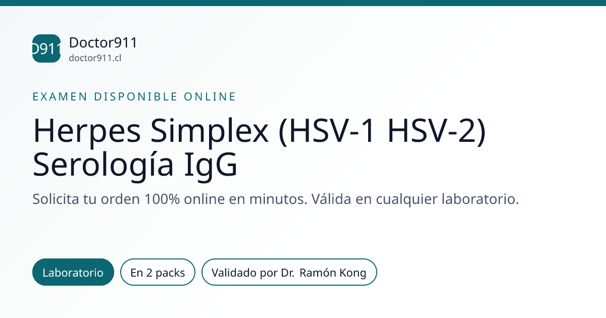 Herpes Simplex (HSV-1 HSV-2) Serología IgG: solicita tu orden…